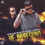 Yeyow El Mas Violento Ft. Arcangel - Me Impresiono MP3
