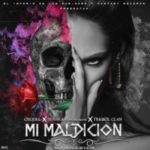 Osquel Ft. Juanka El Problematik Y Trebol Clan - Mi Maldicion